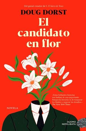 EL CANDIDATO EN FLOR | 9788419834881 | DORST, DOUG | Llibreria La Font de Mimir - Llibreria online Barcelona - Comprar llibres català i castellà