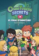 OMNITUBERS SECRETS 4: EL FINAL D'OMNITUBE | 9788466158060 | DOMÍNGUEZ, DAVID | Llibreria La Font de Mimir - Llibreria online Barcelona - Comprar llibres català i castellà