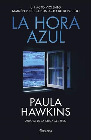 LA HORA AZUL | 9788408294559 | HAWKINS, PAULA | Llibreria La Font de Mimir - Llibreria online Barcelona - Comprar llibres català i castellà