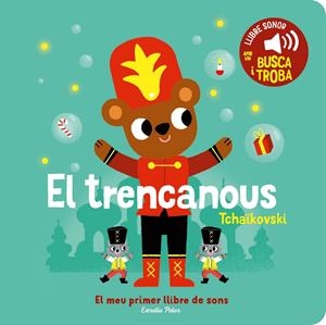 EL TRENCANOUS. EL MEU PRIMER LLIBRE DE SONS | 9788413896403 | BILLET, MARION | Llibreria La Font de Mimir - Llibreria online Barcelona - Comprar llibres català i castellà