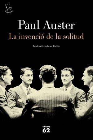 LA INVENCIÓ DE LA SOLITUD | 9788429782189 | AUSTER, PAUL | Llibreria La Font de Mimir - Llibreria online Barcelona - Comprar llibres català i castellà