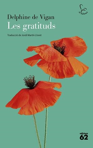 LES GRATITUDS | 9788429782196 | VIGAN, DELPHINE DE | Llibreria La Font de Mimir - Llibreria online Barcelona - Comprar llibres català i castellà