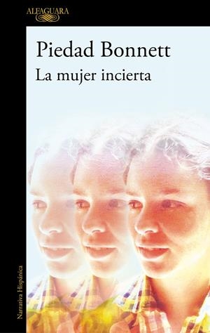 LA MUJER INCIERTA | 9788410299214 | BONNETT, PIEDAD | Llibreria La Font de Mimir - Llibreria online Barcelona - Comprar llibres català i castellà