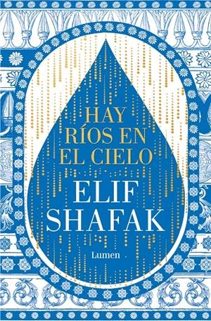 HAY RÍOS EN EL CIELO | 9788426428905 | SHAFAK, ELIF | Llibreria La Font de Mimir - Llibreria online Barcelona - Comprar llibres català i castellà