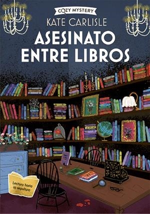 ASESINATO ENTRE LIBROS (COZY MYSTERY) | 9788418933622 | CARLISLE, KATE | Llibreria La Font de Mimir - Llibreria online Barcelona - Comprar llibres català i castellà
