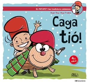 CAGA TIÓ! | 9788413564456 | ROIG CÉSAR, ROGER | Llibreria La Font de Mimir - Llibreria online Barcelona - Comprar llibres català i castellà