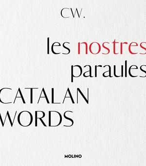 CATALAN WORDS. LES NOSTRES PARAULES | 9788427242937 | CATALAN WORDS | Llibreria La Font de Mimir - Llibreria online Barcelona - Comprar llibres català i castellà