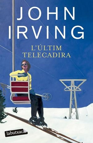 L'ÚLTIM TELECADIRA | 9788419971524 | IRVING, JOHN | Llibreria La Font de Mimir - Llibreria online Barcelona - Comprar llibres català i castellà