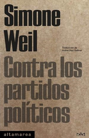 CONTRA LOS PARTIDOS POLÍTICOS | 9788410435056 | WEIL, SIMONE | Llibreria La Font de Mimir - Llibreria online Barcelona - Comprar llibres català i castellà