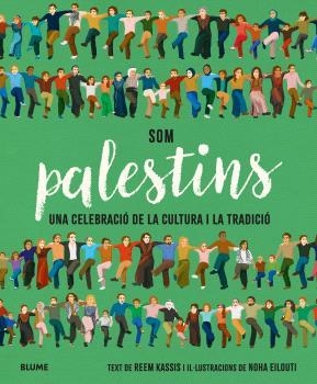 SOM PALESTINS | 9788410469037 | KASSIS, REEM | Llibreria La Font de Mimir - Llibreria online Barcelona - Comprar llibres català i castellà