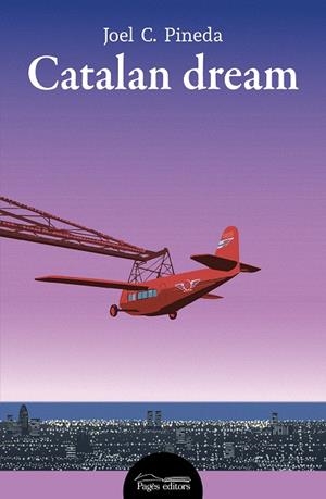 CATALAN DREAM | 9788413035710 | PINEDA, JOEL C. | Llibreria La Font de Mimir - Llibreria online Barcelona - Comprar llibres català i castellà