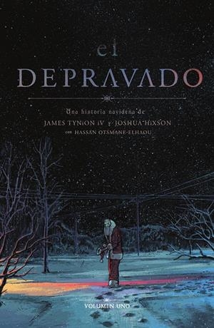 EL DEPRAVADO 01 | 9788467972238 | JAMES TYNION IV/JOSHUA HIXON | Llibreria La Font de Mimir - Llibreria online Barcelona - Comprar llibres català i castellà