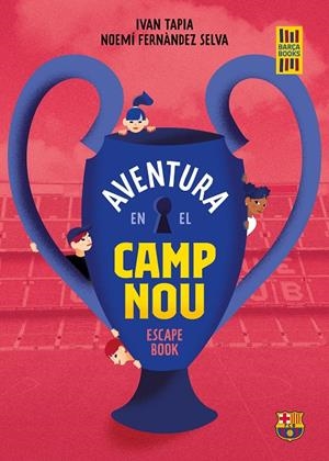 AVENTURA EN EL CAMP NOU | 9788418820533 | TAPIA, IVAN/FERNÁNDEZ SELVA, NOEMÍ | Llibreria La Font de Mimir - Llibreria online Barcelona - Comprar llibres català i castellà