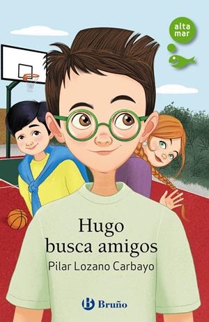 HUGO BUSCA AMIGOS | 9788469665565 | LOZANO CARBAYO, PILAR | Llibreria La Font de Mimir - Llibreria online Barcelona - Comprar llibres català i castellà