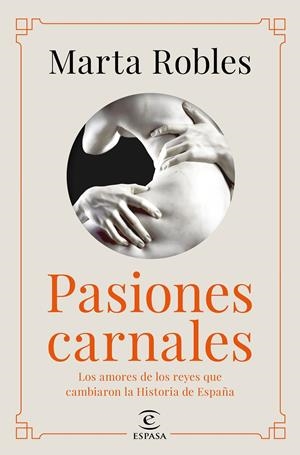 PASIONES CARNALES | 9788467060287 | ROBLES, MARTA | Llibreria La Font de Mimir - Llibreria online Barcelona - Comprar llibres català i castellà