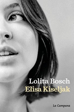 ELISA KISELJAK | 9788419836366 | BOSCH, LOLITA | Llibreria La Font de Mimir - Llibreria online Barcelona - Comprar llibres català i castellà
