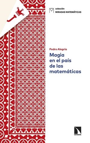 MAGIA EN EL PAÍS DE LAS MATEMÁTICAS | 9788410671805 | ALEGRÍA, PEDRO | Llibreria La Font de Mimir - Llibreria online Barcelona - Comprar llibres català i castellà