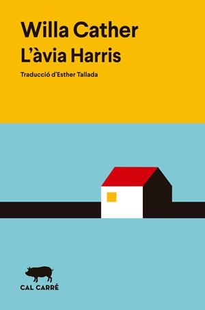 L'ÀVIA HARRIS | 9788412863543 | CATHER, WILLA | Llibreria La Font de Mimir - Llibreria online Barcelona - Comprar llibres català i castellà