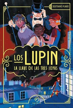 LOS LUPIN. LA LLAVE DE LAS TRES JOYAS | 9788410346987 | PUARD, BERTRAND | Llibreria La Font de Mimir - Llibreria online Barcelona - Comprar llibres català i castellà