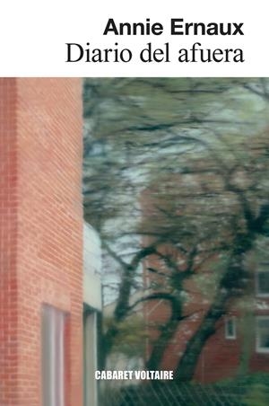 DIARIO DEL AFUERA | 9788419047502 | ERNAUX, ANNIE | Llibreria La Font de Mimir - Llibreria online Barcelona - Comprar llibres català i castellà