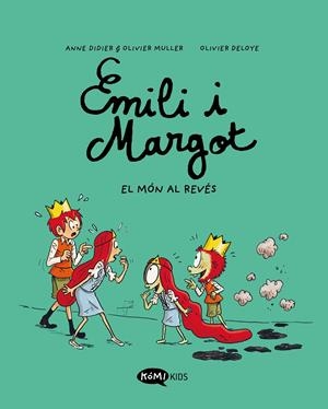 EMILIO I MARGOT 5 EL MÓN AL REVÉS | 9788419183606 | DIDIER, ANNE/MULLER, OLIVIER | Llibreria La Font de Mimir - Llibreria online Barcelona - Comprar llibres català i castellà