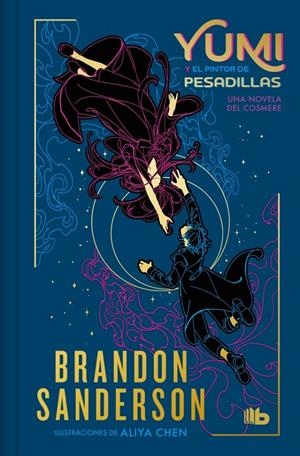 YUMI Y EL PINTOR DE PESADILLAS (EDICIÓN LIMITADA) | 9788410381575 | SANDERSON, BRANDON | Llibreria La Font de Mimir - Llibreria online Barcelona - Comprar llibres català i castellà