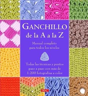 GANCHILLO DE LA A A LA Z | 9788498745306 | VARIOS AUTORES | Llibreria La Font de Mimir - Llibreria online Barcelona - Comprar llibres català i castellà