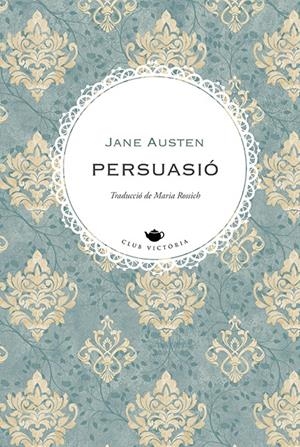 PERSUASIÓ | 9788419474698 | AUSTEN, JANE | Llibreria La Font de Mimir - Llibreria online Barcelona - Comprar llibres català i castellà