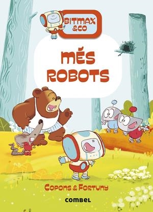 MÉS ROBOTS | 9788411581813 | COPONS RAMON, JAUME | Llibreria La Font de Mimir - Llibreria online Barcelona - Comprar llibres català i castellà