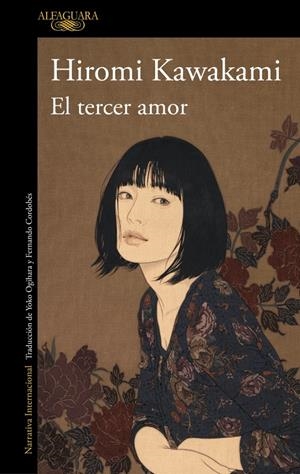 EL TERCER AMOR | 9788410299108 | KAWAKAMI, HIROMI | Llibreria La Font de Mimir - Llibreria online Barcelona - Comprar llibres català i castellà