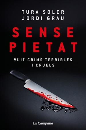 SENSE PIETAT | 9788419836380 | SOLER, TURA/GRAU, JORDI | Llibreria La Font de Mimir - Llibreria online Barcelona - Comprar llibres català i castellà