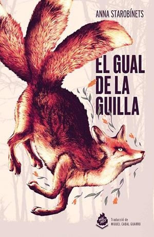 EL GUAL DE LA GUILLA | 9788410254169 | STAROBINETS,ANNA | Llibreria La Font de Mimir - Llibreria online Barcelona - Comprar llibres català i castellà