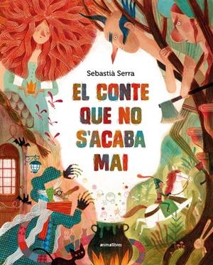 EL CONTE QUE NO S'ACABA MAI | 9788410302419 | SEBASTIÀ SERRA | Llibreria La Font de Mimir - Llibreria online Barcelona - Comprar llibres català i castellà