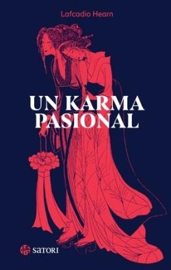 UN KARMA PASIONAL | 9788419035967 | HEARN, LAFCADIO | Llibreria La Font de Mimir - Llibreria online Barcelona - Comprar llibres català i castellà