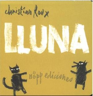 LLUNA | 9788412928907 | ROUX, CHRISTIAN | Llibreria La Font de Mimir - Llibreria online Barcelona - Comprar llibres català i castellà