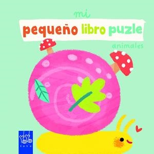 MI PEQUEÑO LIBRO PUZLE. ANIMALES | 9788408265283 | YOYO | Llibreria La Font de Mimir - Llibreria online Barcelona - Comprar llibres català i castellà