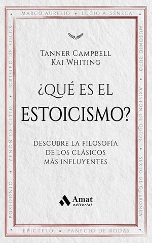¿QUÉ ES EL ESTOICISMO? | 9788419870957 | CAMPBELL, TANNER/WHITING, KAI | Llibreria La Font de Mimir - Llibreria online Barcelona - Comprar llibres català i castellà