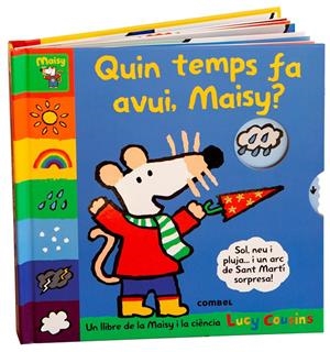 QUIN TEMPS FA AVUI, MAISY? | 9788411582377 | COUSINS, LUCY | Llibreria La Font de Mimir - Llibreria online Barcelona - Comprar llibres català i castellà