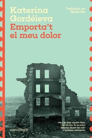 EMPORTA'T EL MEU DOLOR | 9788410161474 | GORDÉIEVA, KATERINA | Llibreria La Font de Mimir - Llibreria online Barcelona - Comprar llibres català i castellà