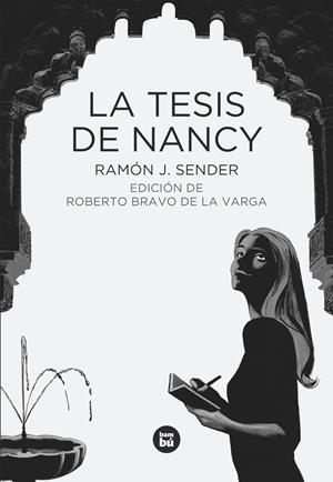 LA TESIS DE NANCY | 9788483432747 | SENDER, RAMÓN J. | Llibreria La Font de Mimir - Llibreria online Barcelona - Comprar llibres català i castellà