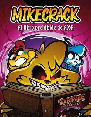 EL LIBRO PROHIBIDO DE EXE | 9788427053342 | MIKECRACK | Llibreria La Font de Mimir - Llibreria online Barcelona - Comprar llibres català i castellà