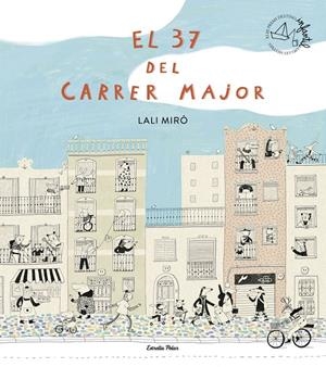 EL 37 DEL CARRER MAJOR | 9791387519209 | MIRÓ, LALI | Llibreria La Font de Mimir - Llibreria online Barcelona - Comprar llibres català i castellà