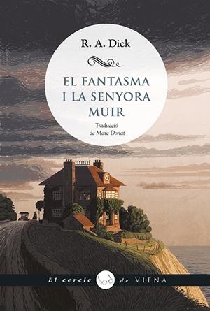 EL FANTASMA I LA SENYORA MUIR | 9788419474773 | DICK, R. A. | Llibreria La Font de Mimir - Llibreria online Barcelona - Comprar llibres català i castellà