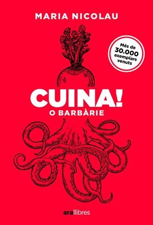 CUINA! O BARBÀRIE. ED 2025 | 9788411731553 | NICOLAU I ROCABAYERA, MARIA | Llibreria La Font de Mimir - Llibreria online Barcelona - Comprar llibres català i castellà