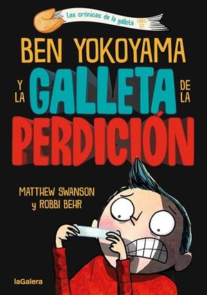 BEN YOKOYAMA Y LA GALLETA DE LA PERDICIÓN | 9788424675493 | SWANSON, MATTHEW | Llibreria La Font de Mimir - Llibreria online Barcelona - Comprar llibres català i castellà