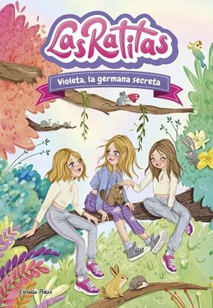LAS RATITAS 12. VIOLETA, LA GERMANA SECRETA | 9788413899824 | LAS RATITAS | Llibreria La Font de Mimir - Llibreria online Barcelona - Comprar llibres català i castellà