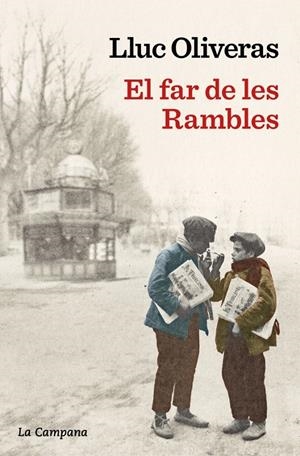 EL FAR DE LES RAMBLES | 9788419836113 | OLIVERAS, LLUC | Llibreria La Font de Mimir - Llibreria online Barcelona - Comprar llibres català i castellà