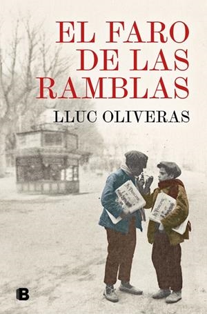 EL FARO DE LAS RAMBLAS | 9788466681476 | OLIVERAS, LLUC | Llibreria La Font de Mimir - Llibreria online Barcelona - Comprar llibres català i castellà