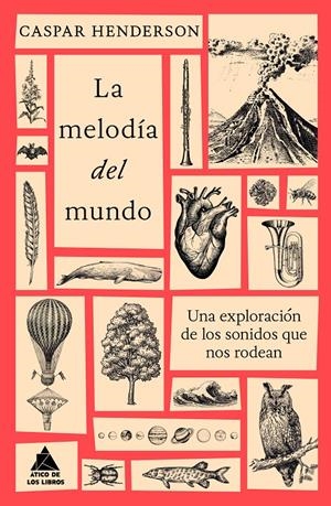 LA MELODÍA DEL MUNDO | 9788419703606 | HENDERSON, CASPAR/REBÓN, MARTA | Llibreria La Font de Mimir - Llibreria online Barcelona - Comprar llibres català i castellà