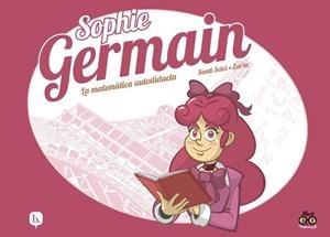 SOPHIE GERMAIN | 9788413715360 | PÉREZ ZARZO, JOSÉ (CAT)/SELVI, SANTI | Llibreria La Font de Mimir - Llibreria online Barcelona - Comprar llibres català i castellà